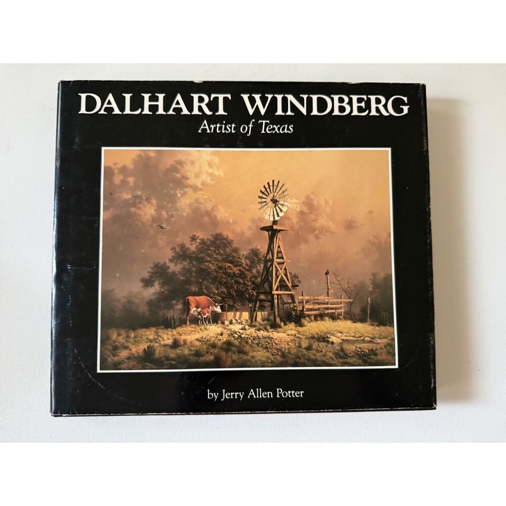 Jerry Allen Potter Dalhart Windberg Artist of Texas Hardcover Book 1st Edition